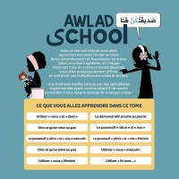 J'apprends à m'exprimer en langue arabe avec awlad school (vol 3)