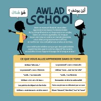 J'apprends à m'exprimer en langue arabe avec awlad school, sous forme de dialogue (vol 2)