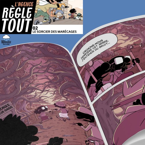 Agence Règle Tout, Le Sorcier des Marécages Tome 2