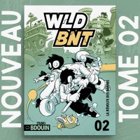 WLD BNT – Tome 2 : La Révolte des Bannis by Kunya - BDouin Edition