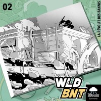 WLD BNT – Tome 2 : La Révolte des Bannis by Kunya - BDouin Edition