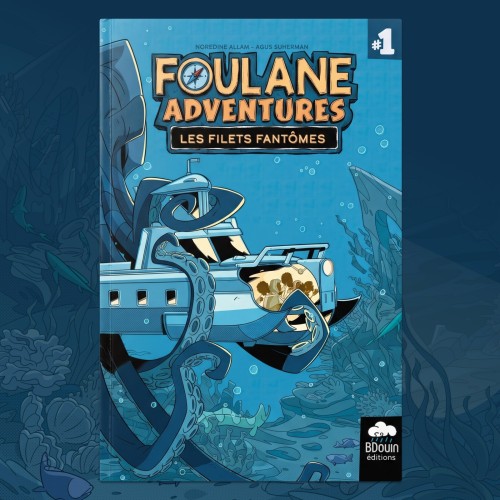 Foulane Adventures Tome 1 :...