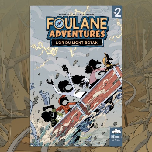 Foulane Adventures Tome 2 :...