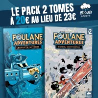 Foulane Adventures : le pack 2 tomes